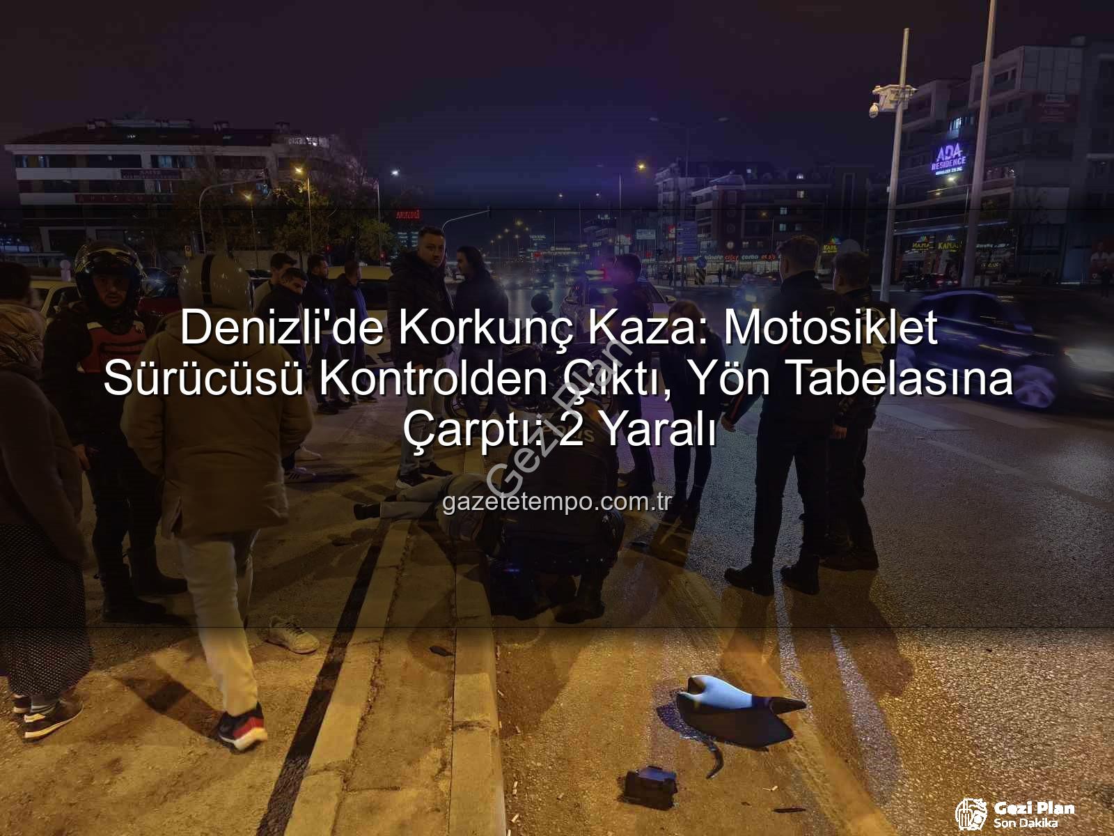 Denizli motosiklet kazası - Denizli'de Tehlikeli Anlar: Motosiklet Sürücüsünün Direksiyon Hakimiyetini Kaybetmesiyle Yaşanan Kaza Sonucu 2 Yaralı!