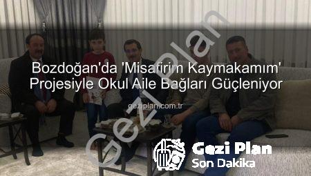 Bozdoğan’da ‘Misafirim Kaymakamım’ Projesiyle Okul Aile Bağları Güçleniyor