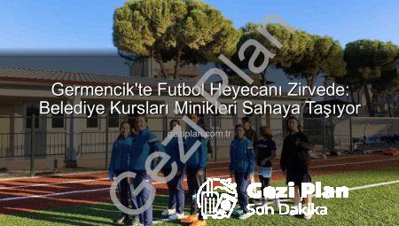 Germencik’te Futbol Heyecanı Zirvede: Belediye Kursları Minikleri Sahaya Taşıyor