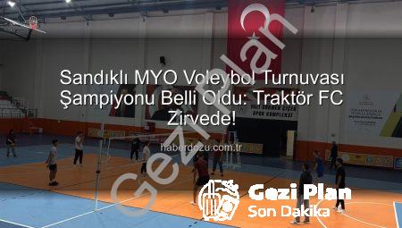 Sandıklı MYO Voleybol Şöleni Sona Erdi: Traktör FC Şampiyonluğa Ulaştı!