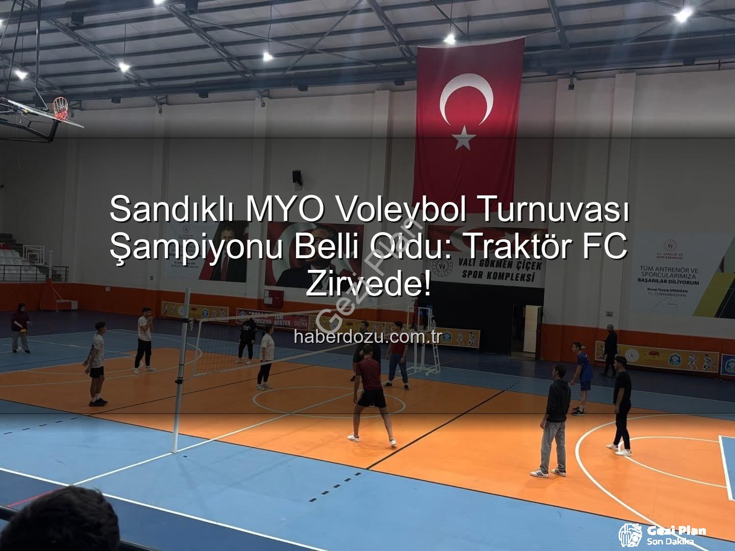 Sandıklı MYO Voleybol Turnuvası - Sandıklı MYO Voleybol Şöleni Sona Erdi: Traktör FC Şampiyonluğa Ulaştı!