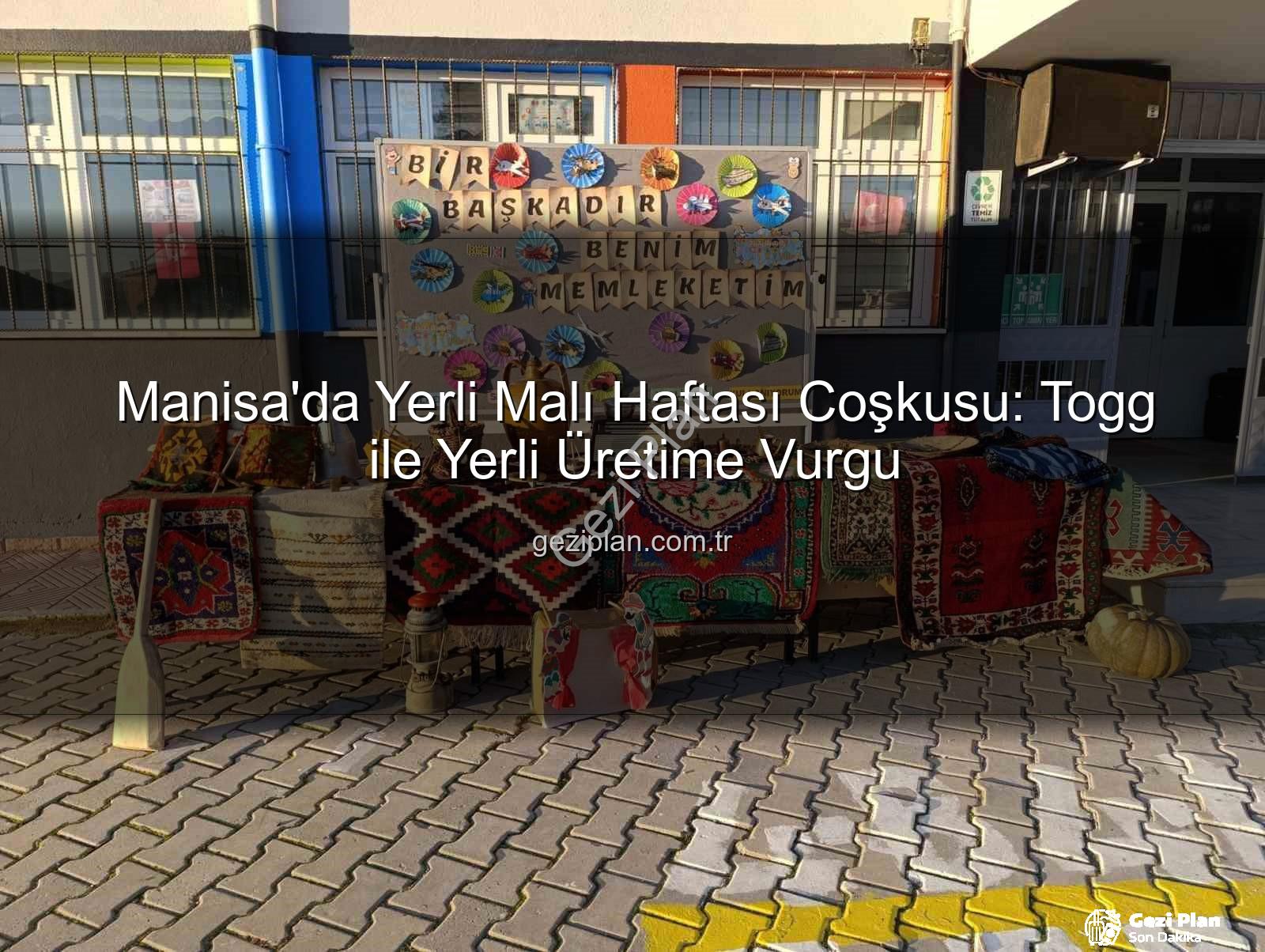 Yerli Malı Haftası Togg - Manisa'da Yerli Malı Haftası Coşkusu: Togg ile Yerli Üretime Vurgu