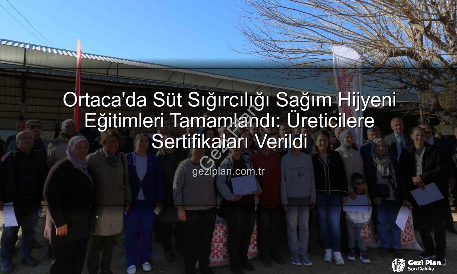 sağım hijyeni - Ortaca'da Süt Sığırcılığı Sağım Hijyeni Eğitimleri Tamamlandı: Üreticilere Sertifikaları Verildi