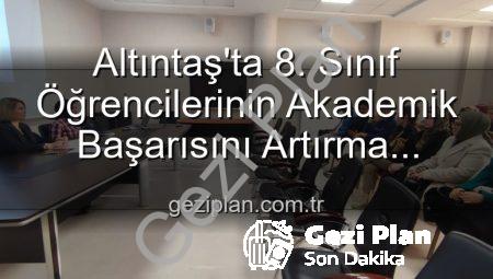 Altıntaş’ta 8. Sınıf Öğrencilerinin Akademik Başarısını Artırma Stratejileri Değerlendirildi: Kütahya’da Önemli Eğitim Toplantısı