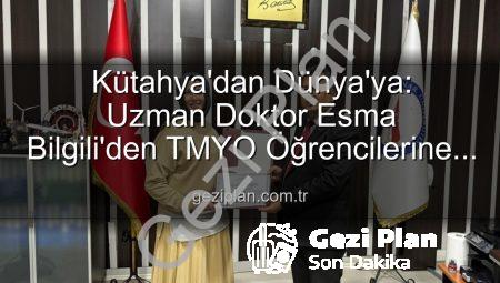 Kütahya’dan Dünya’ya: Uzman Doktor Esma Bilgili’den TMYO Öğrencilerine İlham Veren Kariyer Söyleşisi