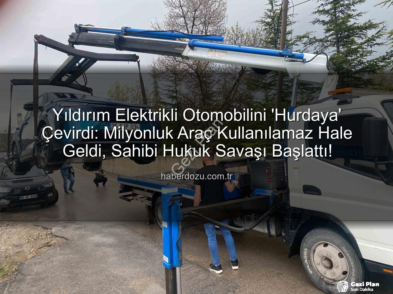 elektrikli otomobil - Yıldırım Elektrikli Otomobilin Yakınına Düştü: Milyonluk Araç 'Hurda' Oldu, Sahibi Hukuk Savaşını Başlattı!