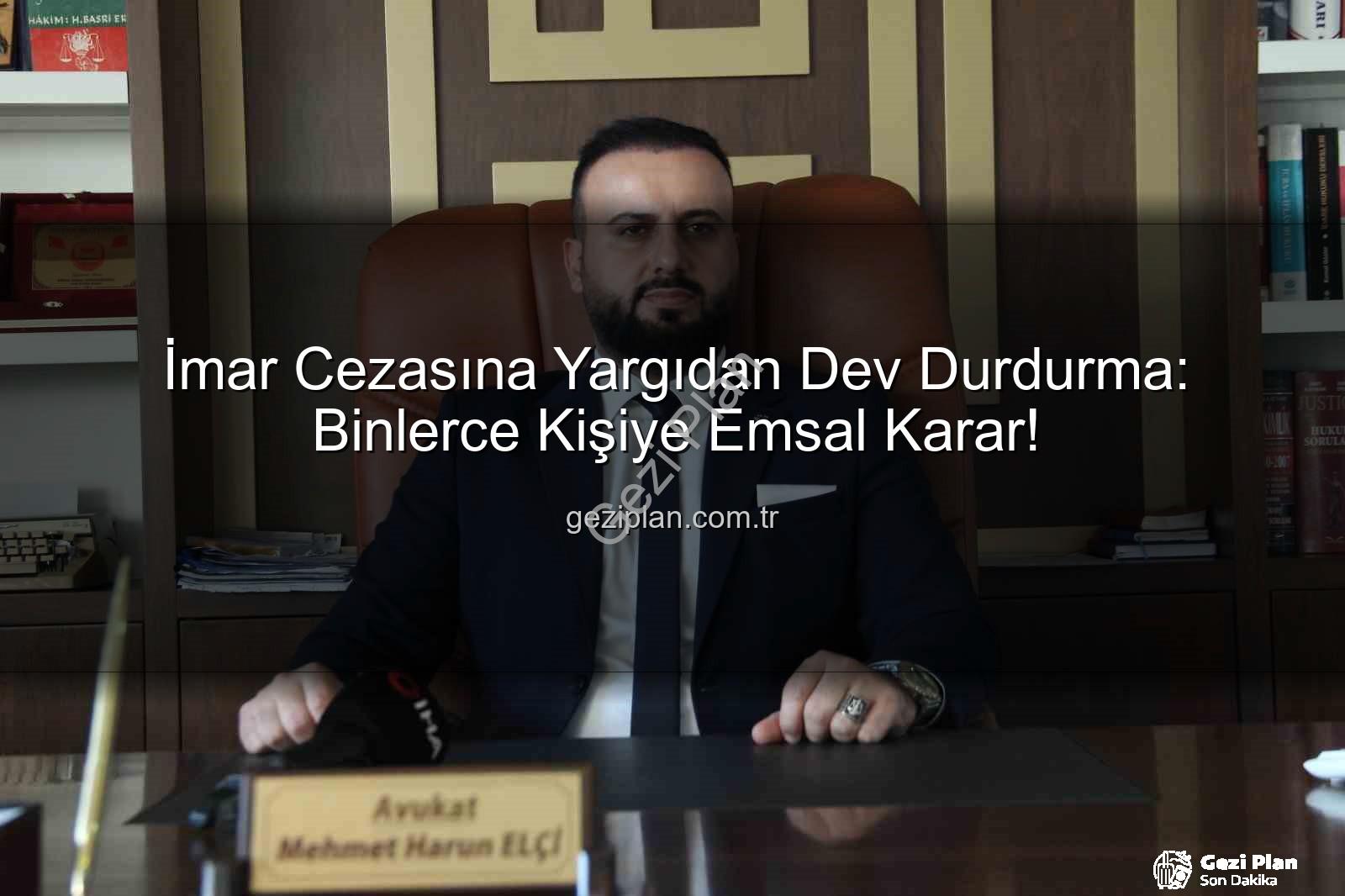 imar cezası iptal - İmar Cezasına Yargıdan Dev Durdurma: Binlerce Kişiye Emsal Karar!