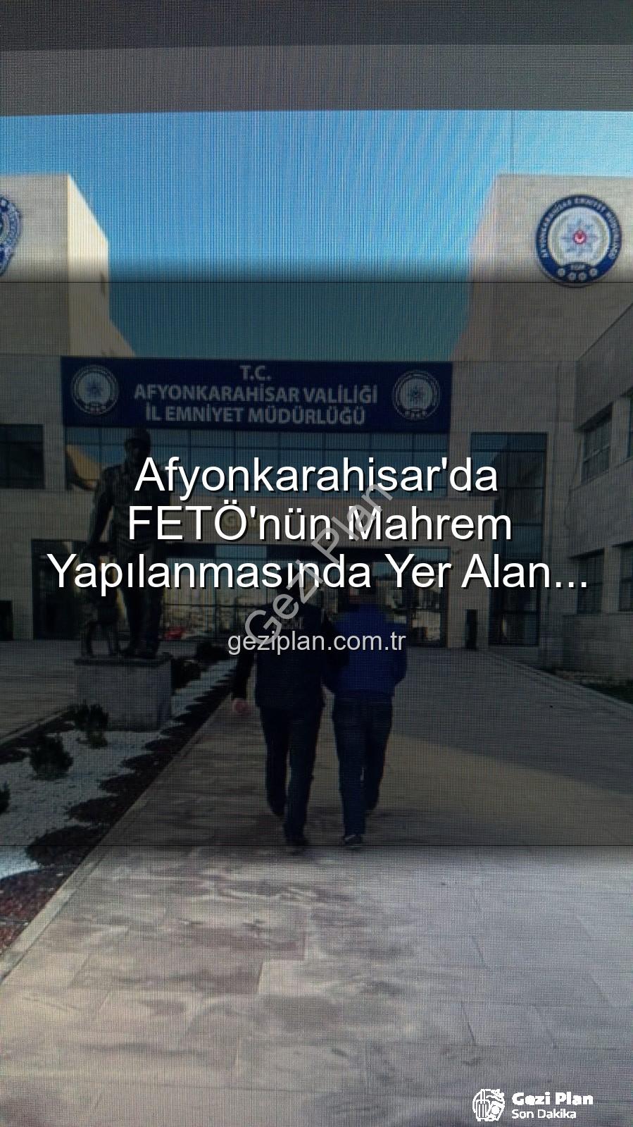 FETÖ firarisi - Afyonkarahisar'da FETÖ'nün Mahrem Yapılanmasında Yer Alan Firari Zanlı Polis Tarafından Yakalandı