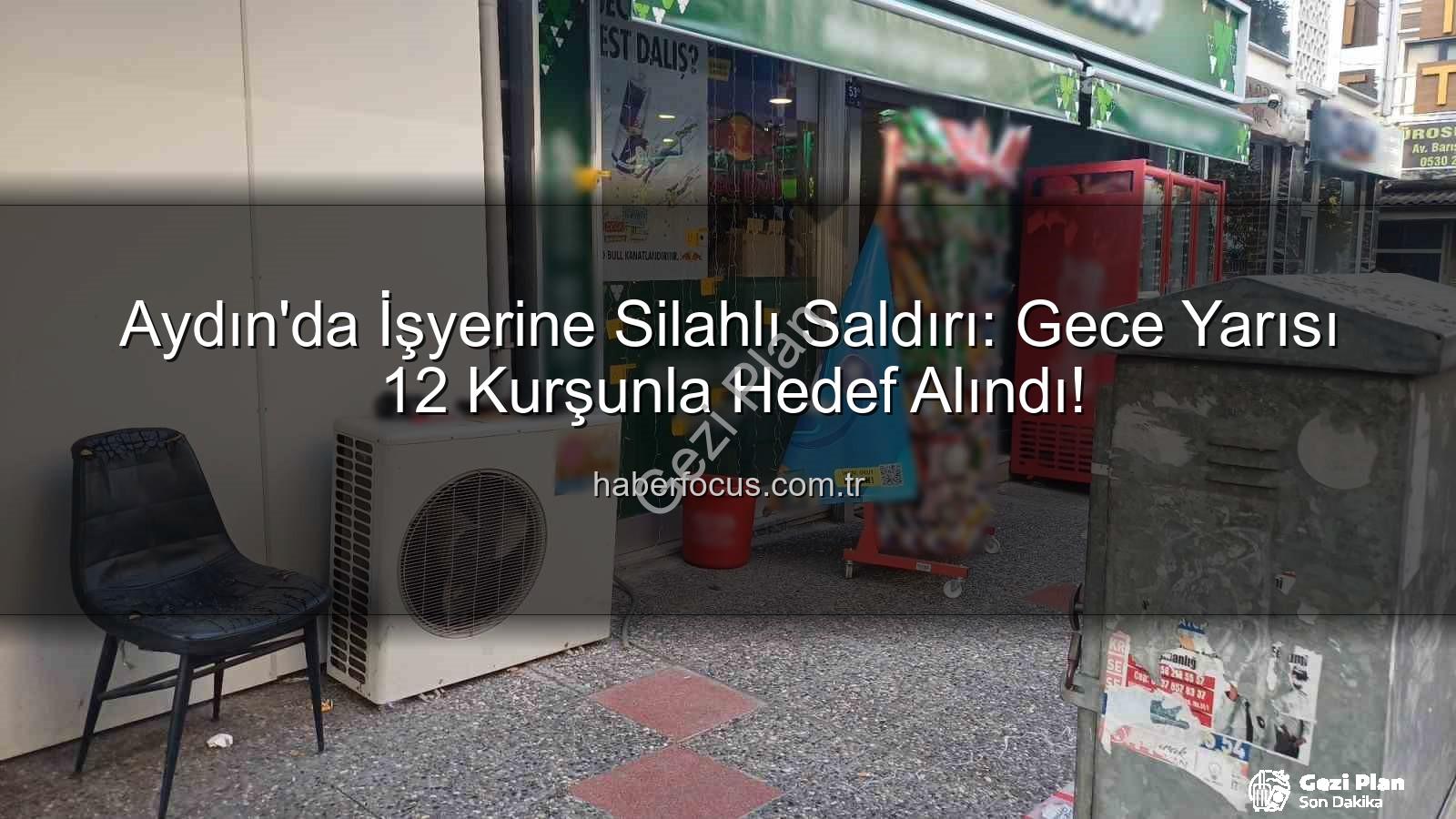 işyerine silahlı saldırı - Aydın'da İşyerine Silahlı Saldırı: Gece Yarısı 12 Kurşunla Dehşet Anları!