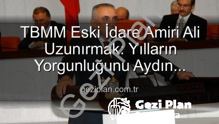 TBMM Eski İdare Amiri Ali Uzunırmak: Yılların Yorgunluğunu Aydın Topraklarında Toprakla Buluşarak Atıyor